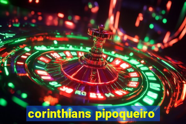 corinthians pipoqueiro